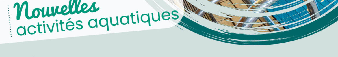 Nouvelles activités à la piscine des Ebeaux dès janvier 2026